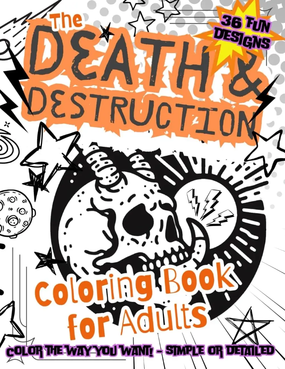 The Death & Destruction Coloring Book for Adults